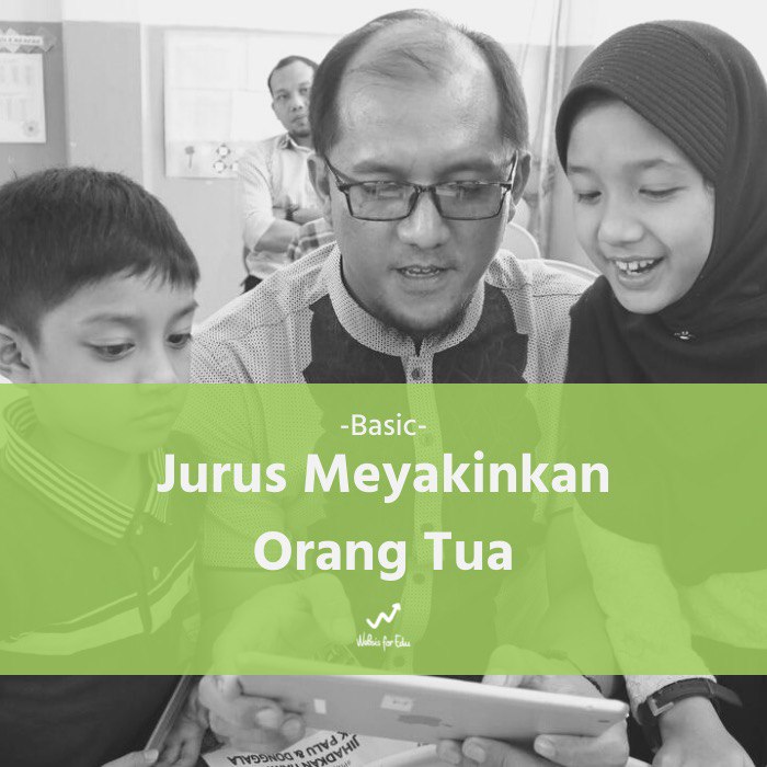 Psikoedukasi Orang Tua Murid – Kelas Masa Kini